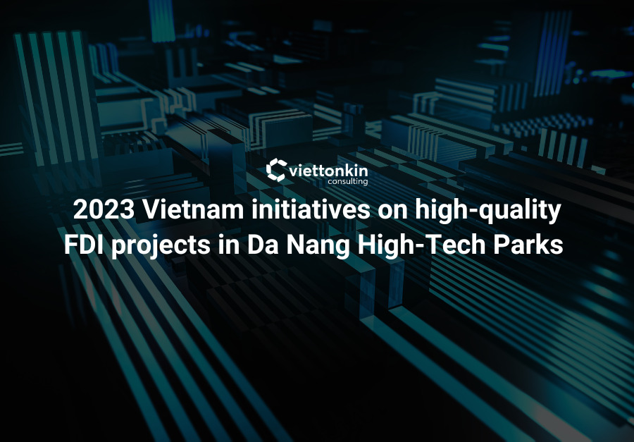 New initiatives on high-qulity FDI projects in Da Nang high-tech parks