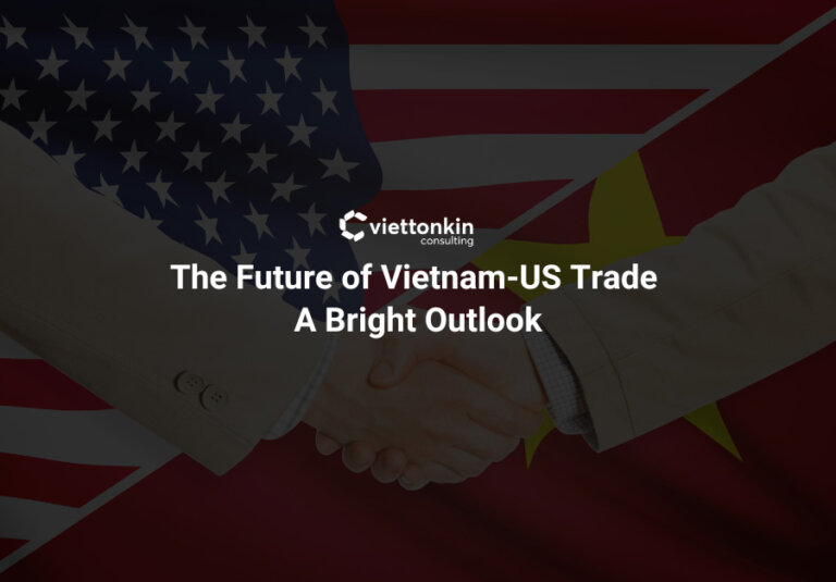 The Future of Vietnam-US Trade: A Bright Outlook