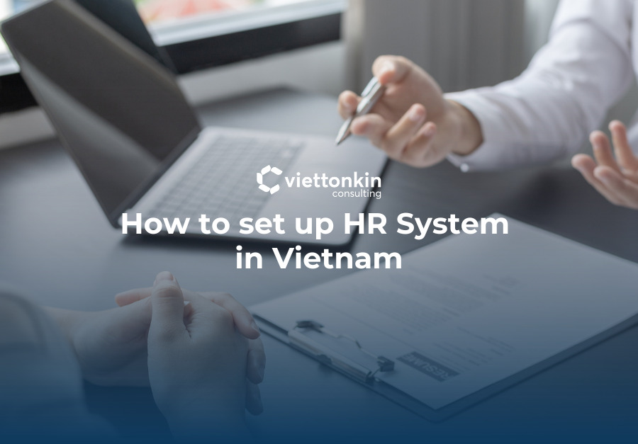 How to set up HR System in Vietnam