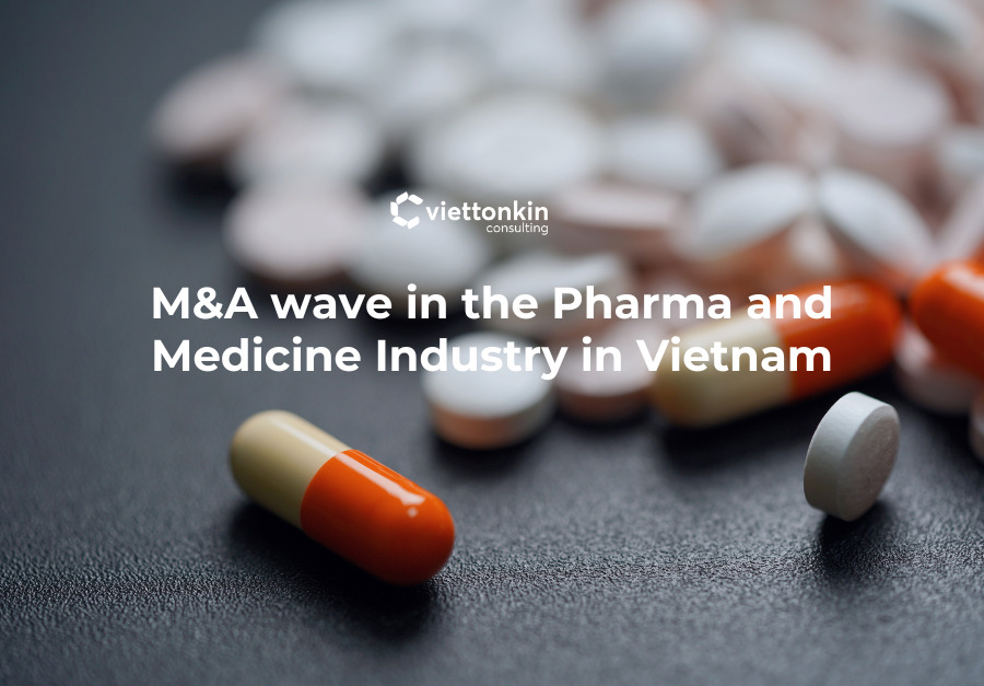 M A wave in the Pharma and Medicine Industry in Vietnam