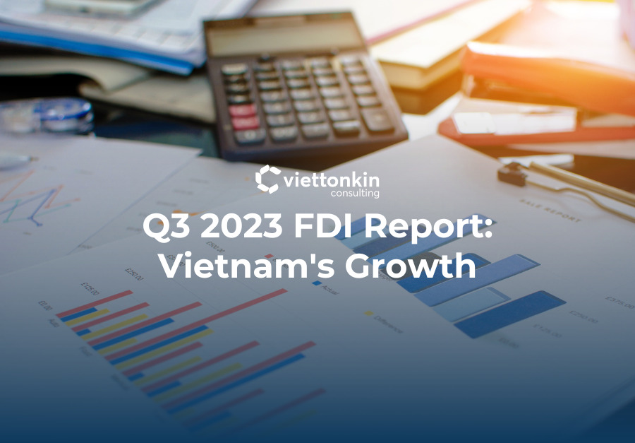 Q3 2023 FDI Report Vietnam s Growth