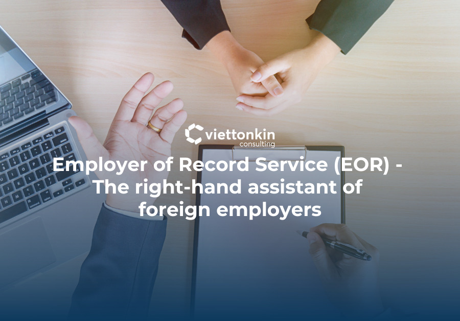 Employer of Record EOR Service The right hand assistant of foreign employers