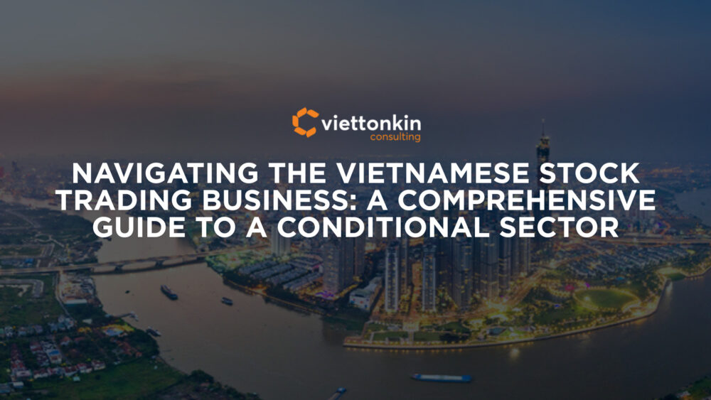 Navigating the Vietnamese Stock Trading Business A Comprehensive Guide to a Conditional Sector